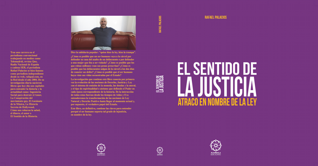 «El Sentido de la Justicia, Atraco en nombre de la ley»: el círculo se cierra con la continuación de mi obra El Sentido de la Historia