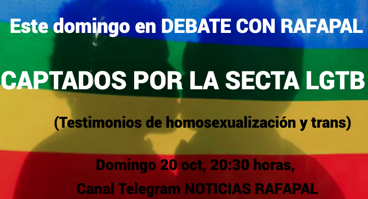 Hoy, en Debate con Rafapal: testimonios de homosexualización